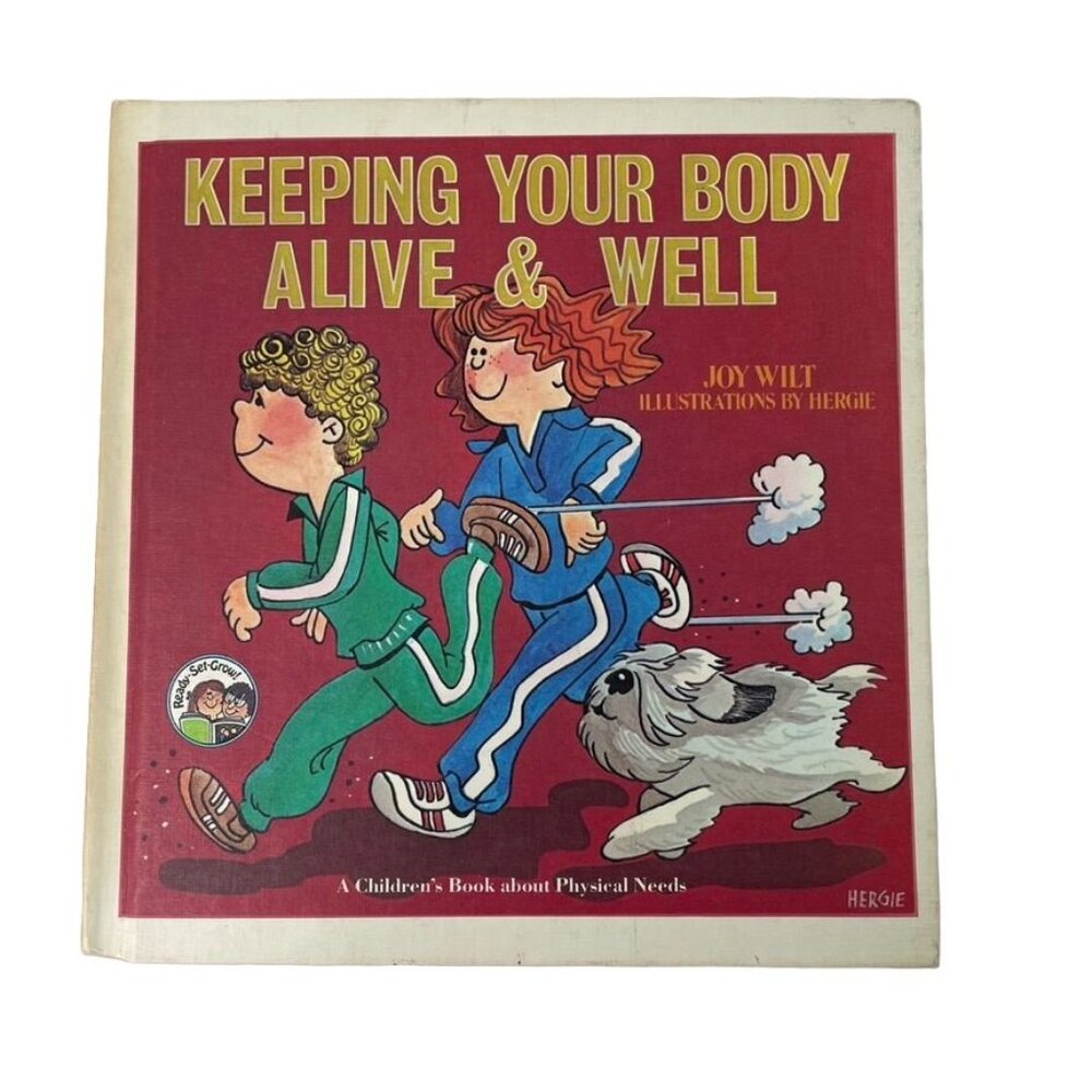 Vintage Keeping Your Body Alive and Well u 1978 Joy Wilt Ready Set Grow Series